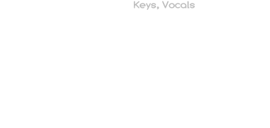 Clemens The Piano Man	Keys, Vocals  Der Preis fr das bestgekleidete Bandmitglied geht wie  in jedem Jahr, bereits zum zweiten Mal in Folge an ihn.  Denn er orientiert sich an der Mode von vor 1929, als den  Menschen Stil noch nicht egal war. Diese Stilsicherheit  wre schon Grund genug, ihn auf die Bhne zu stellen.  Aber dann kommt noch dazu, dass er auch hinreiende  Piano-Melodien und fette Orgelsounds stilsicher erfindet  und spielt. Ohne ihn wre unsere Musik nur halb so schn.